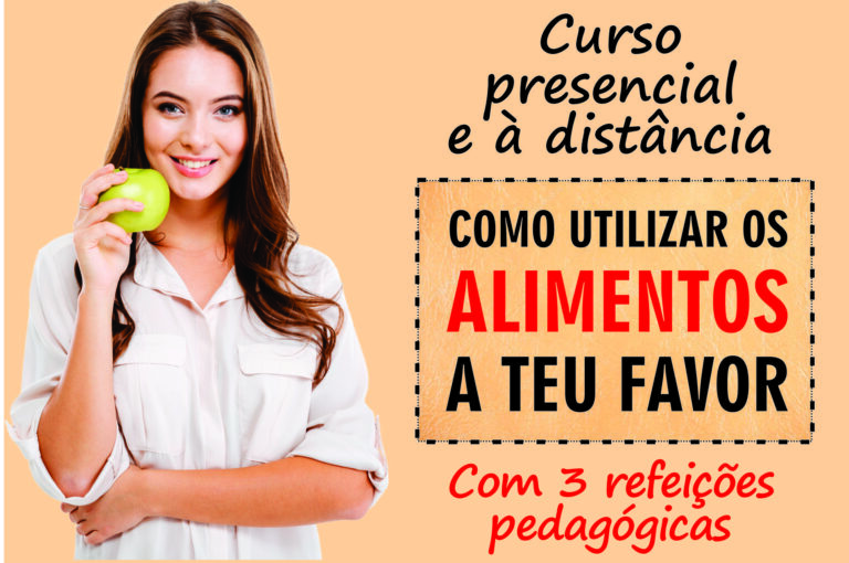 Como Utilizar os Alimentos a Teu Favor